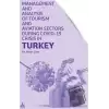 Management and Analysis of Tourism and Aviation Sectors During Covid-19 Crisis in Turkey