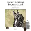 Manas Destanı İncelemeleri