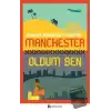 Manchester Oldum Ben