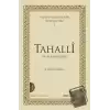 Manevi İlerlemenin Merhaleleri 1: Tahalli