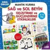 Mantık Kurma Sağ ve Sol Beyin Geliştirme ve Güçlendirme Etkinlikleri