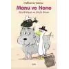 Manu ve Nono - Büyük Köpek ve Küçük Böcek