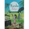 Marabu Adası - Dikkat Çekim Başlıyor