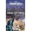 Maraşlı New Yorkta Yaşasaydı