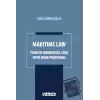 Maritime Law - Turkish Commercial Code Fifth Book Provisions (Ciltli)