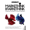 Markethink ya da Farkethink