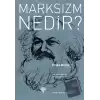 Marksizm Nedir?