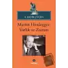 Martin Heidegger: Varlık ve Zaman