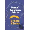 Marxı Andıran Adam