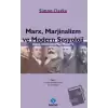 Marx, Marjinalizm ve Modern Sosyoloji