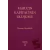 Marx’ın Kapital’inin Oluşumu (Ciltli)