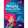 Masal Masal Üstüne 2 - Bir Varmış Bir Yokmuş, İki Mısır Püskülüne Salıncak Kurmuş…