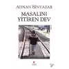 Masalını Yitiren Dev