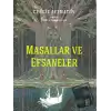 Masallar ve Efsaneler