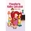 Masallarla Kalbe Yolculuk