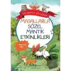 Masallarla Sözel Mantık Etkinlikleri - Bir Varmış Bir Yokmuş