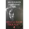 Maskelerin Ardındaki Sır