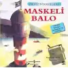 Maskeli Balo - Deniz Hikayeleri