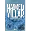 Maskeli Yıllar