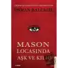 Mason Locasında Aşk ve Kılıç