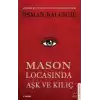 Mason Locasında Aşk ve Kılıç