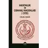 Masonluk ve Osmanlı Masonları (-1935)