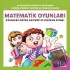 Matematik Oyunları - Eğlenceli Süper Aktivite ve Etkinlik Kitabı