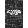 Matematikte Klasik Matris Gruplar