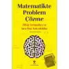 Matematikte Problem Çözme - Zihin Fırtınaları ve Sıra Dışı Yolculuklar