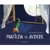 Matilda ve Aydede (Ciltli)