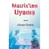 Matrix’ten Uyanış