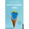 Mavi Çileğin Sırrı