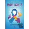 Mavi Işık 2