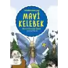 Mavi Kelebek - İyi Dünya Fablları