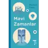 Mavi Zamanlar - Ciltli