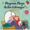 Maymun Muga Neden Gülmüyor?