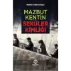 Mazbut Kentin Seküler Kimliği