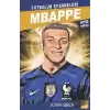 Mbappe Futbolun Efsaneleri