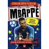 Mbappe - Futbolun Süper Yıldızları