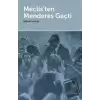 Meclis’ten Menderes Geçti