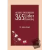 Medeniyet Öncülerimizden 365 Lider Davranış (Ciltli)