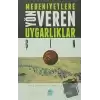 Medeniyetlere Yön Veren Uygarlıklar: Çin