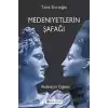 Medeniyetlerin Şafağı