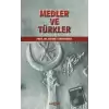 Medler ve Türkler