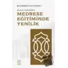 Medrese Eğitiminde Yenilik: Islah-ı Medaris