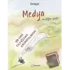 Medya ve Diğer Şeyler