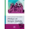 Medya ve İletişim Sözlüğü