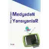 Medyadan Yansıyanlar