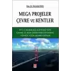 Mega Projeler Çevre ve Kentler