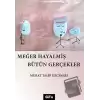 Meğer Hayalmiş Bütün Gerçekler